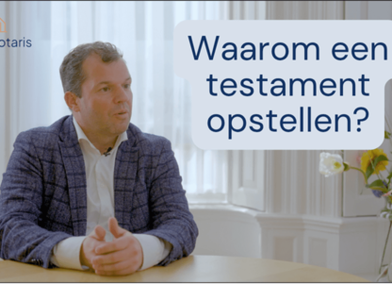 Notaris Bart Lever- Waarom een testament opstellen?